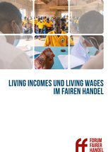 Broschüre Living Incomes und Living Wages im Fairen Handel